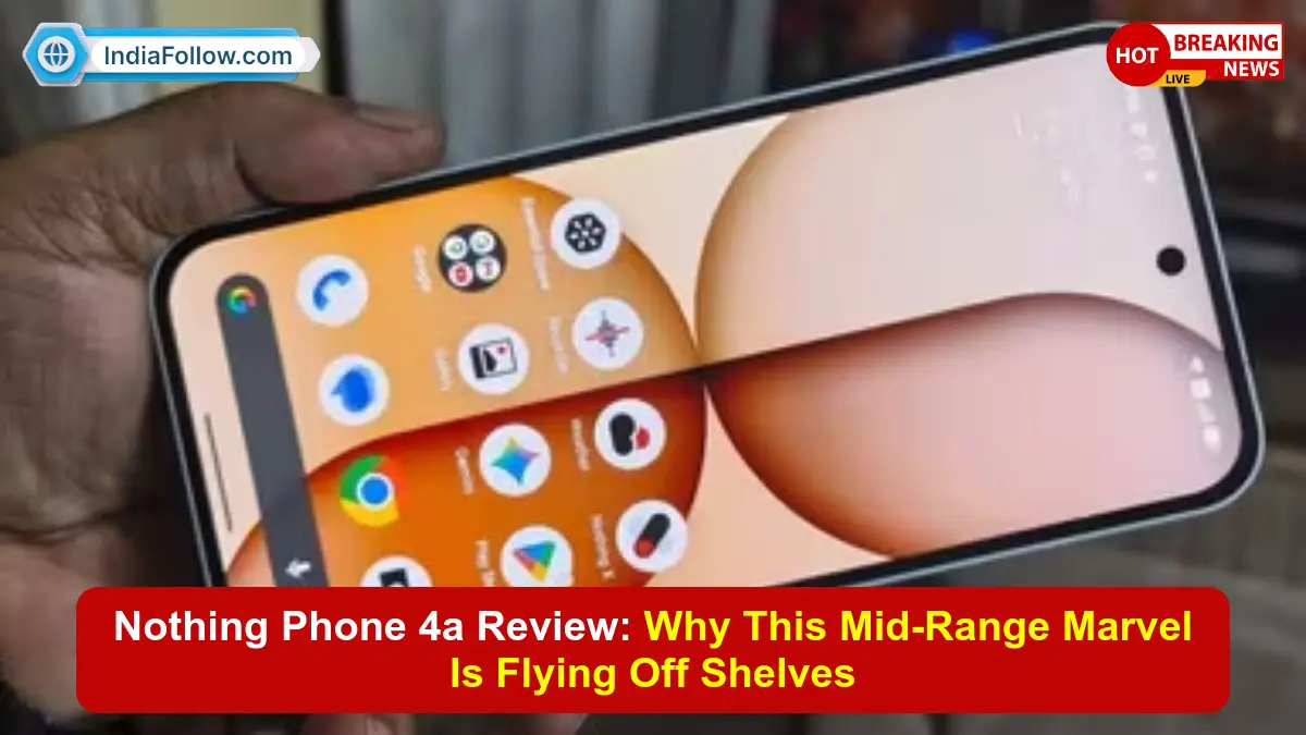 Nothing Phone 4a review, Nothing Phone 4a specs, Nothing Phone 4a price in India, Snapdragon 7s Gen 4, 50 MP OIS camera, 5400 mAh battery, 120 Hz AMOLED, Glyph interface