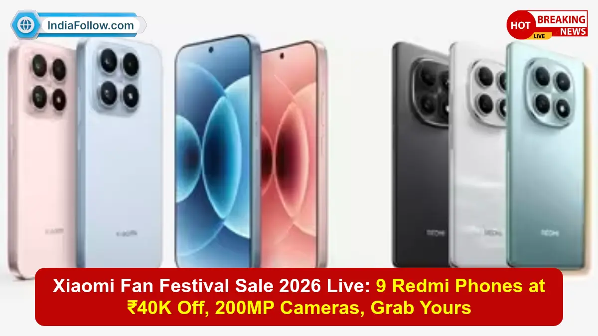 Xiaomi Fan Festival Sale 2026, Redmi phones discount, Xiaomi 17 Ultra price cut, 200MP camera phone under 30000, Redmi Note 15 Pro offer, Xiaomi sale June 2026