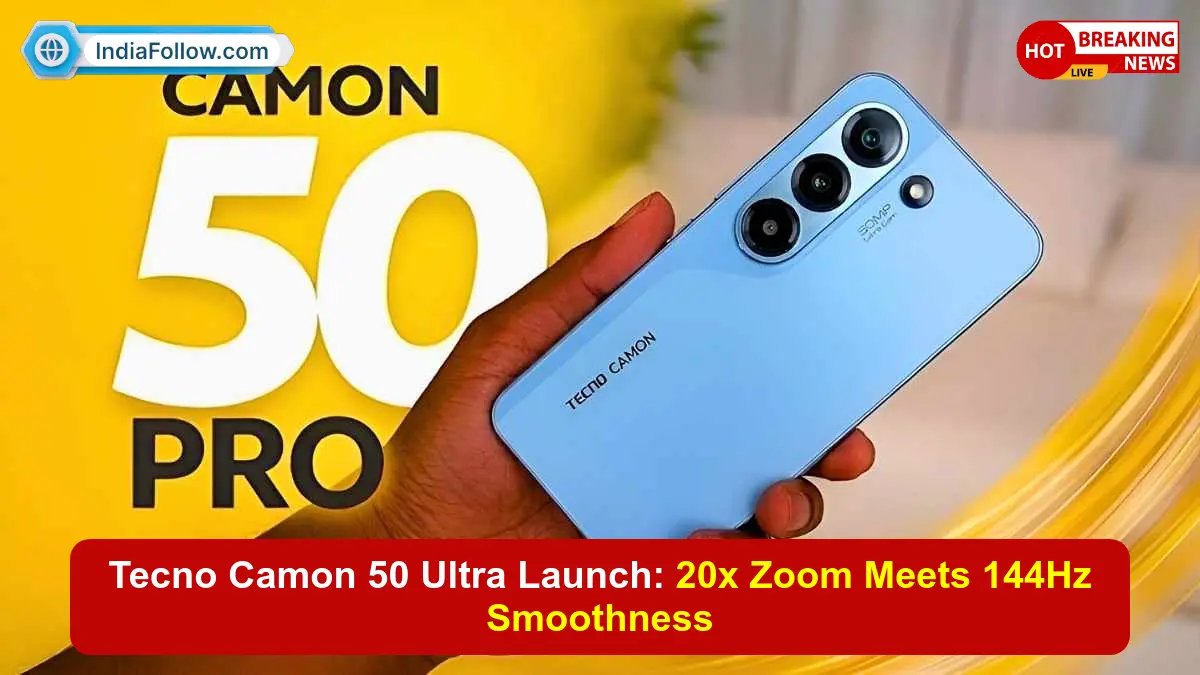 tecno camon 50 ultra, tecno camon 50 ultra launch, tecno 144hz phone, 20x zoom smartphone, best 5g smartphone 2026, tecno new phone 2026